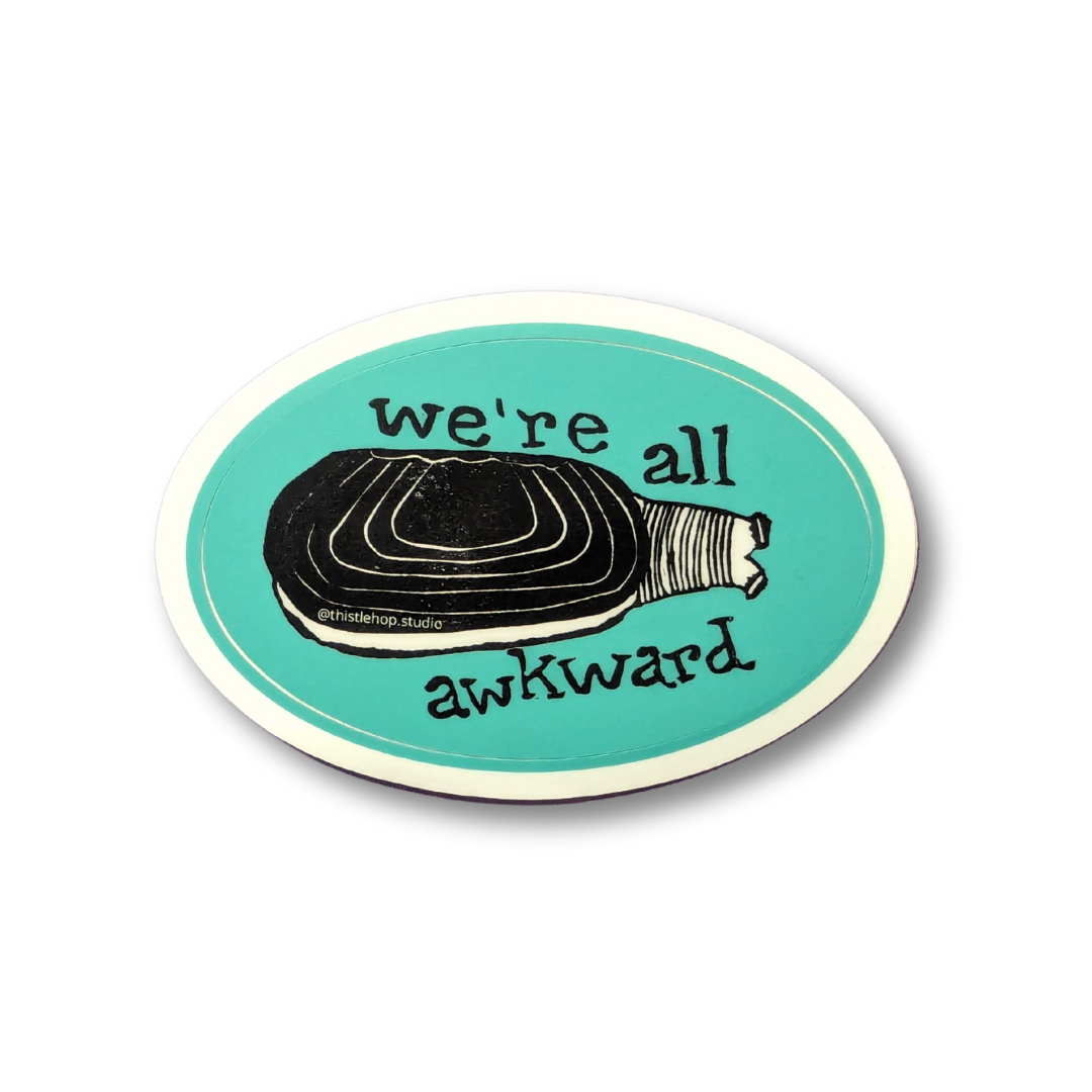 We're All Awkward Sticker - Oval Vinyl
