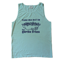 Take Me Out to the Garlic Fries Tank